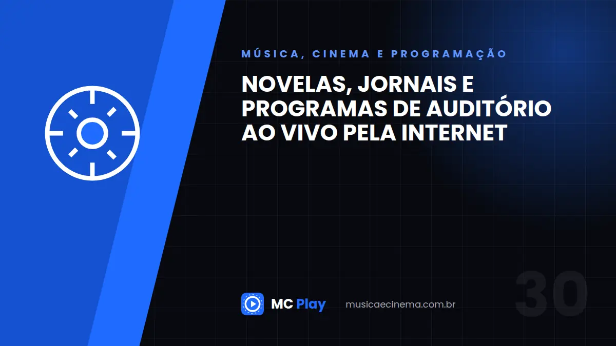 Novelas, jornais e programas de auditório ao vivo pela internet